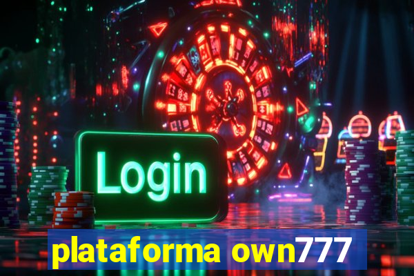 plataforma own777